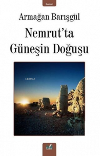 Nemrut'Ta Güneşin Doğuşu