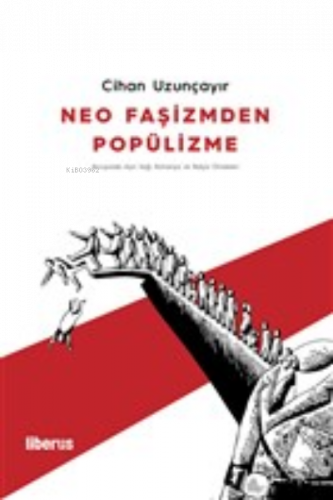 Neo Faşizmden Popülizme