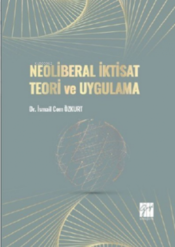 Neoliberal İktisat Teori ve Uygulama