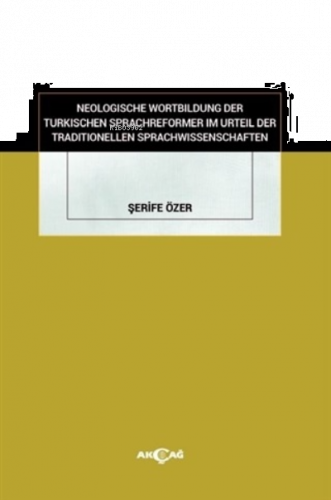 Neologische Wortbildung Der Turkischen Sprachreformer Im Urteil Der Tr