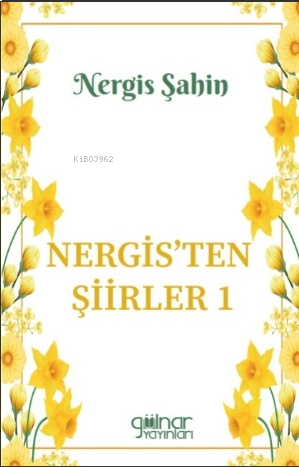 Nergis'ten Şiirler 1