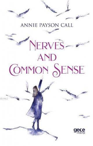 Nerves And Common Sense