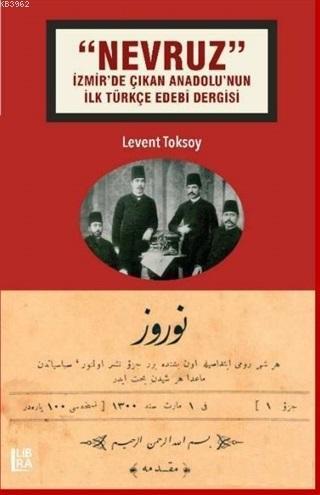 Nevruz - İzmir'de Çıkan Anadolu'nun İlk Türkçe Edebi Dergisi