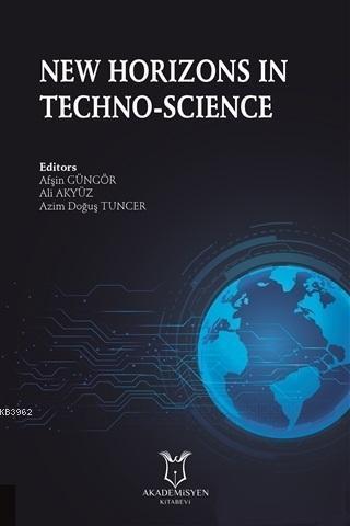 New Horizons in Techno-Science