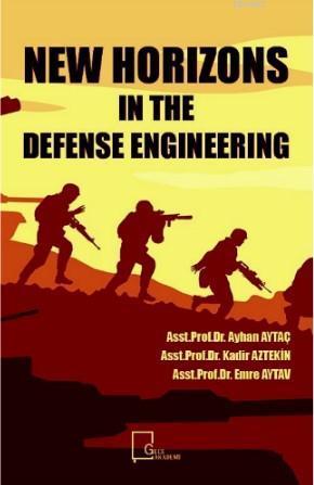 New Horizons in The Defense Engineering