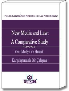 New Media and Law: A Comparative Study