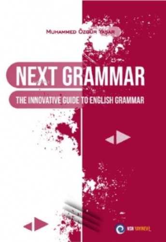 NEXT Grammar The Innovative Guide to English Grammar