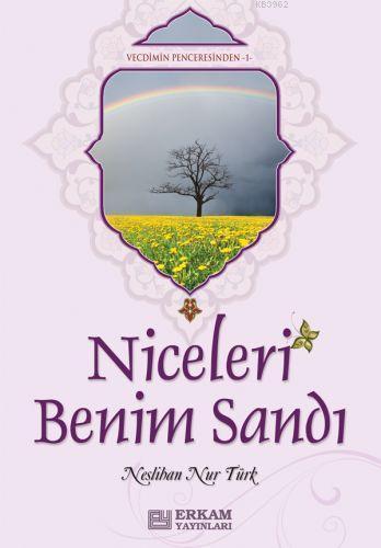 Niceleri Benim Sandı