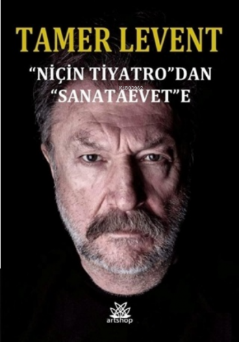 "Niçin Tiyatro"dan "Sanataevet"e