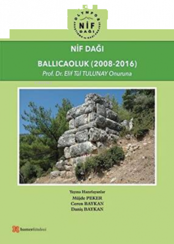 Nif Dağı: Ballıcaoluk (2008-2016)