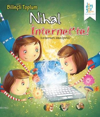 Nihal İnternet'te!