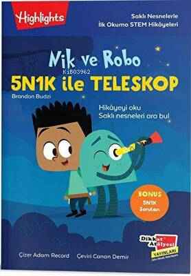 Nik ve Robo 5N1K ile Teleskop