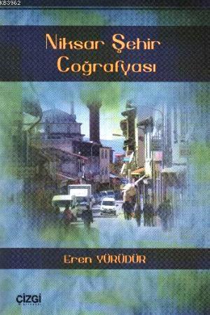 Niksar Şehir Coğrafyası