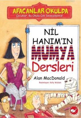 Nil Hanım'ın Mumya Dersleri