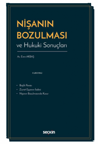 Nişanın Bozulması ve Hukuki Sonuçları