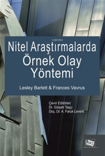 Nitel Araştırmalarda Örnek Olay Yöntemi