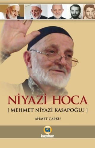 Niyazi Hoca - Mehmet Niyazi Kasapoğlu