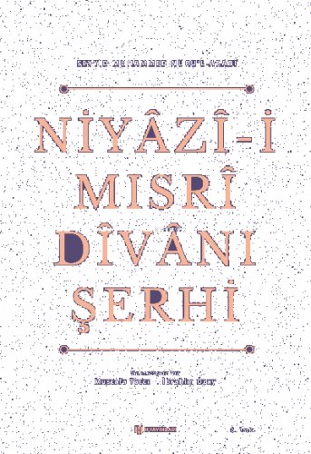 Niyazi-i Mısri Divanı Şerhi