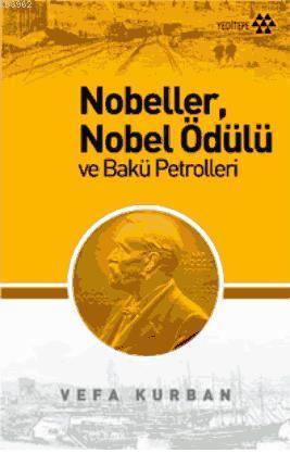 Nobeller, Nobel Ödülü ve Bakü Portreleri