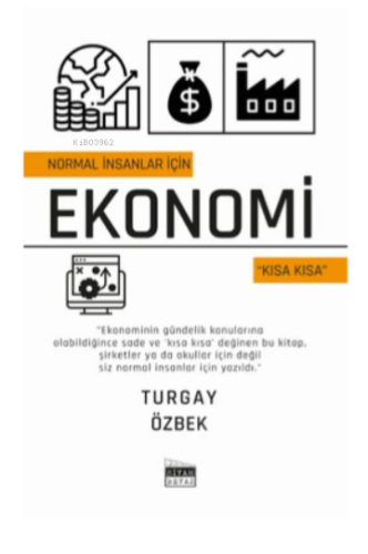 Normal İnsanlar için Ekonomi - Kısa Kısa