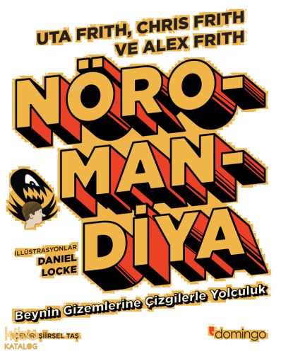 Nöromandiya;Beynin Gizemlerine Çizgiyle Yolculuk