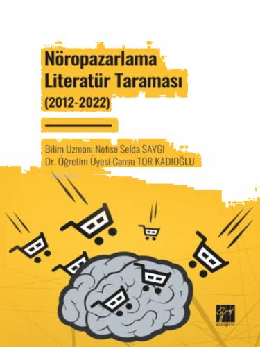 Nöropazarlama Literatür Taraması (2012-2022)