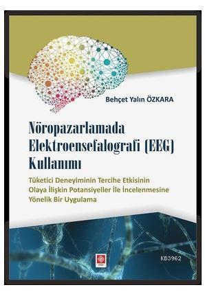 Nöropazarlamada Elektroensefalografi (EEG) Kullanımı