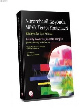 Nörorehabilitasyonda Müzik Terapi Yöntemleri