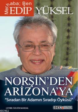 Norşin'den Arizona'ya