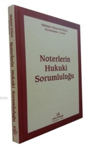 Noterlerin Hukuki Sorumluluğu