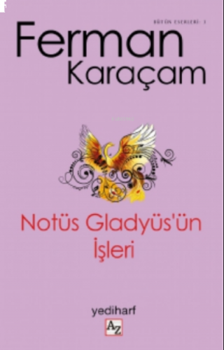 Notüs Gladyüs'ün