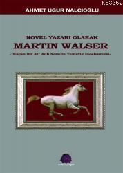 Novel Yazarı Olarak Martin Walser