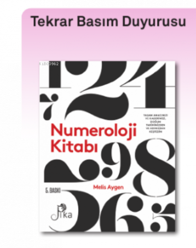 Numeroloji Kitabı; Yaşam Amacınızı ve Kaderinizi, Doğum Tarihinizden v