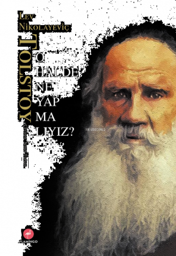 O Halde Ne Yapmalıyız?