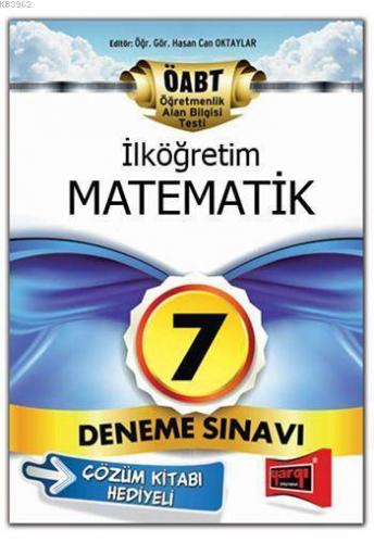 ÖABT İlköğretim Matematik Öğretmenliği 2015; Tamamı Çözümlü 7 Deneme S