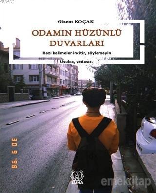 Odamın Hüzünlü Duvarları