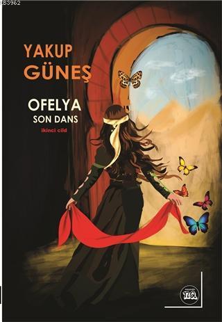 Ofelya - Son Dans İkinci Cilt