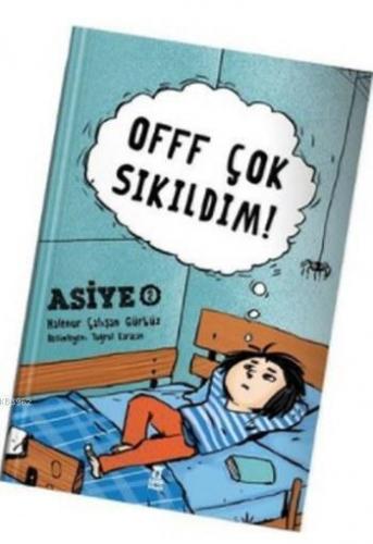 Offf Çok Sıkıldım!