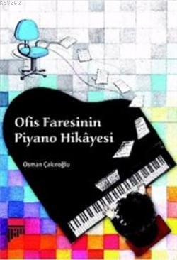 Ofis Faresinin Piyano Hikayesi