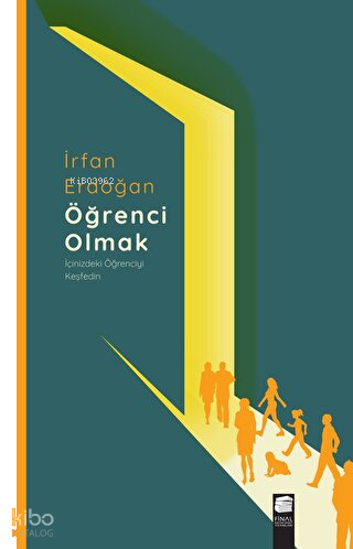 Öğrenci Olmak - İçinizdeki Öğrenciyi Keşfedin