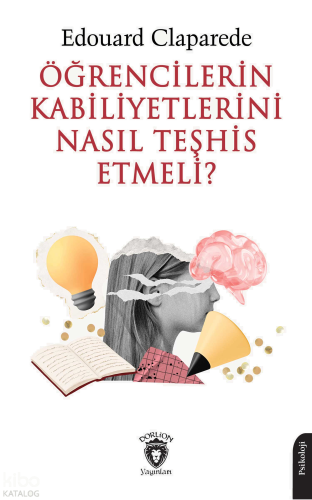 Öğrencilerin Kabiliyetlerini Nasıl Teşhis Etmeli?