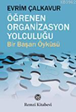 Öğrenen Organizasyon Yolculuğu