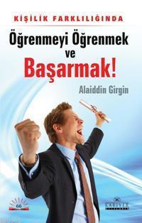 Öğrenmeyi Öğrenmek ve Başarmak