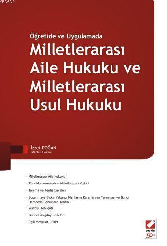 Öğretide ve Uygulamada Milletlerarası Aile Hukuku ve Milletlerarası Us