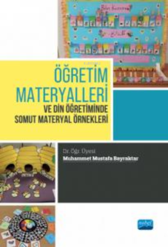 Öğretim Materyalleri ve Din Öğretiminde Somut Materyal Örnekleri