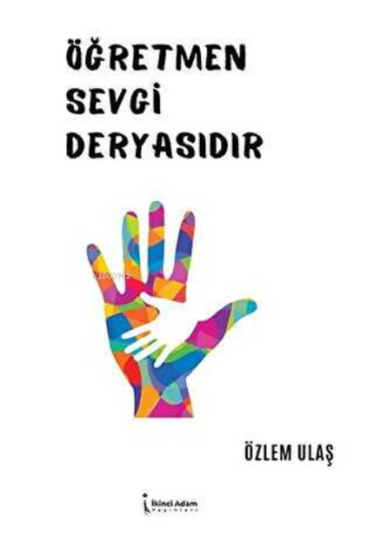 Öğretmen Sevgi Deryasıdır