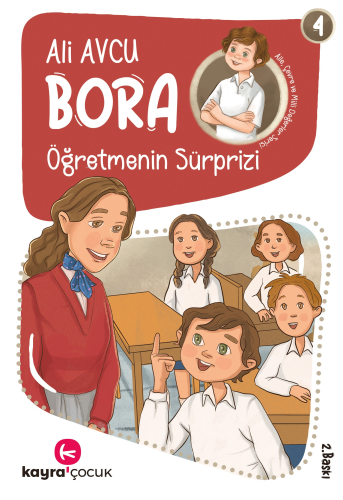 Öğretmenin Süprizi (7+ Yaş, Renkli Resimli);Bora Dizisi 4