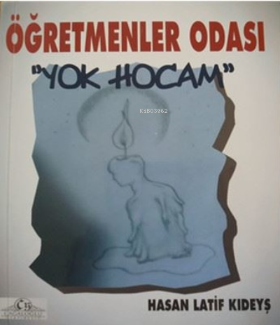 Öğretmenler Odası - Yok Hocam