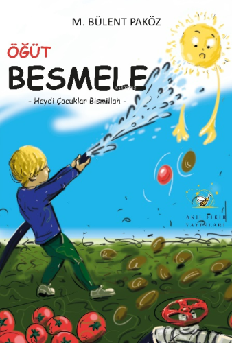 Öğüt Besmele;Haydi Çocuklar Bismillah