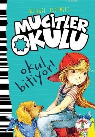 Okul Bitiyor! - Mucitler Okulu